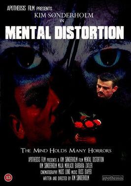 Mental Distortion из фильмографии Ким Сёндерхолм в главной роли.