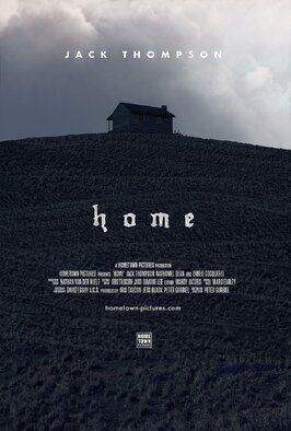 Home - лучший фильм в фильмографии Гибсон Нолт