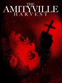 The Amityville Harvest - лучший фильм в фильмографии Джоанна Рэй