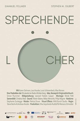 Sprechende Löcher из фильмографии Стивен М. Гилберт в главной роли.