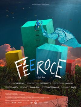 Féeroce - лучший фильм в фильмографии Серж Барбагалло