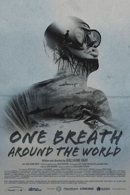 One Breath Around the World - лучший фильм в фильмографии Guillaume Ferran