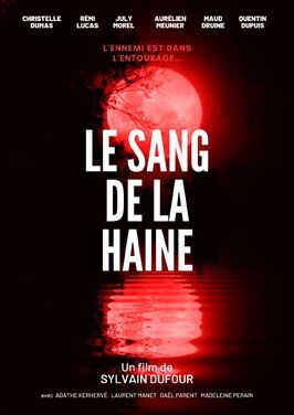 Фильм Le sang de la haine.