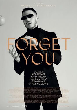 Forget You - лучший фильм в фильмографии Tom Ruddock