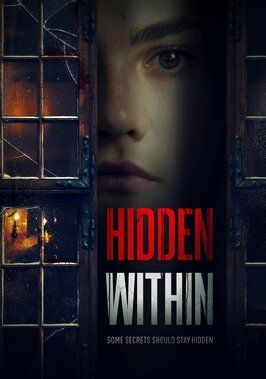 Hidden Within - лучший фильм в фильмографии Doug Bramsen