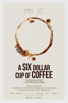 Фильм A six dollar cup of coffee.