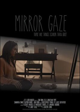 Mirror Gaze - лучший фильм в фильмографии Саманта Смарт