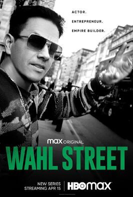 Wahl Street - лучший фильм в фильмографии Марк Уолберг