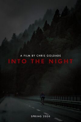 Into the Night из фильмографии Алекс Паунович в главной роли.