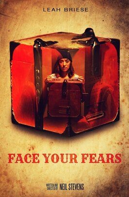 Face Your Fears - лучший фильм в фильмографии Роберт Флит