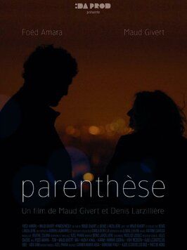 Parenthèse - лучший фильм в фильмографии Дени Ларзильер