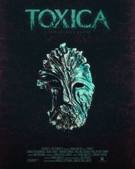 Toxica - лучший фильм в фильмографии Адам Лэннон