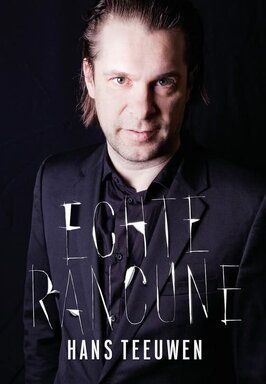 Фильм Hans Teeuwen: Echte rancune.