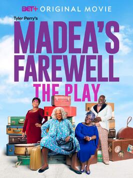 Tyler Perry's Madea's Farewell Play - лучший фильм в фильмографии Тамела Дж. Манн