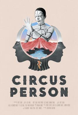 Circus Person - лучший фильм в фильмографии Дезри Стэйплс