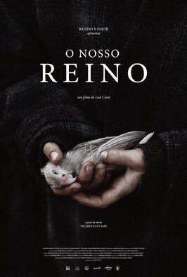 Фильм O Nosso Reino.