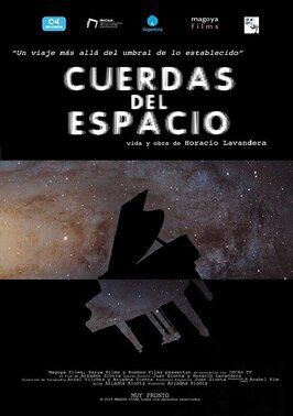 Фильм Cuerdas del Espacio, Un recorrido por la obra de Horacio Lavandera.