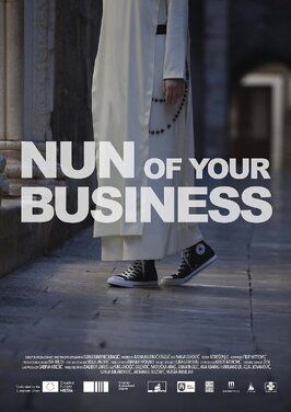 Nun of Your Business из фильмографии Ива Михалич в главной роли.