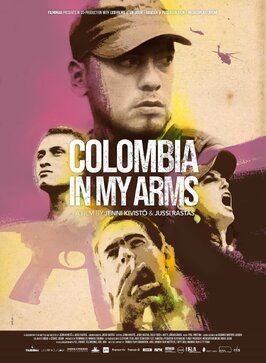 Фильм Colombia in My Arms.