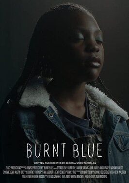 Burnt Blue - лучший фильм в фильмографии Энджел Пратер