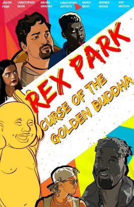 Rex Park: Curse of the Golden Buddha из фильмографии Джессика Мари С. в главной роли.