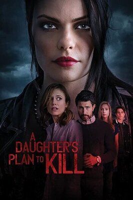 A Daughter's Plan To Kill - лучший фильм в фильмографии Шэнон Финли