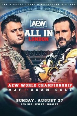 All Elite Wrestling: All In из фильмографии Фил Брукс в главной роли.