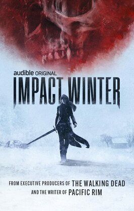 Сериал Impact Winter.