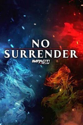 Impact Wrestling: No Surrender из фильмографии Марк Кэн в главной роли.