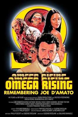 Omega Rising: Remembering Joe D'Amato из фильмографии Джордж Истмен в главной роли.