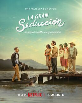 La Gran Seducción из фильмографии Сантьяго Санчес в главной роли.