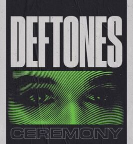 Deftones: Ceremony - лучший фильм в фильмографии Kyle Cogan