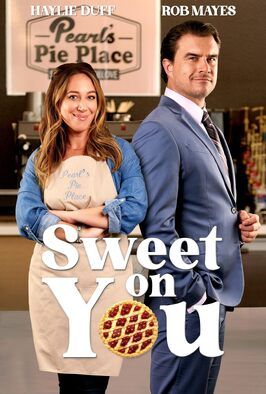 Sweet on You из фильмографии Роб Майес в главной роли.