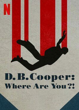 D.B. Cooper: Where Are You?! - лучший фильм в фильмографии Брайан Барроу