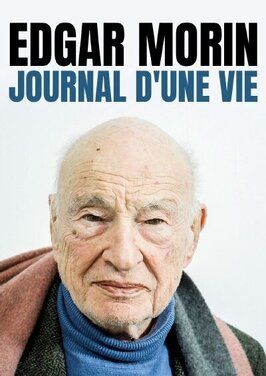 Edgar Morin, journal d'une vie из фильмографии Эдгар Морен в главной роли.