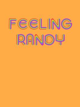 Feeling Randy - лучший фильм в фильмографии Блейн Керн