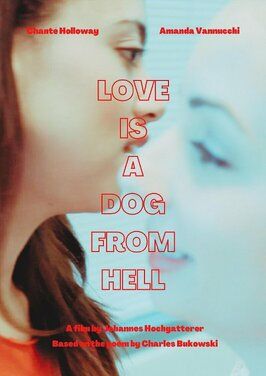 Фильм Love is a Dog from Hell.