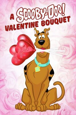 Мультфильм A Scooby-Doo Valentine Bouquet.