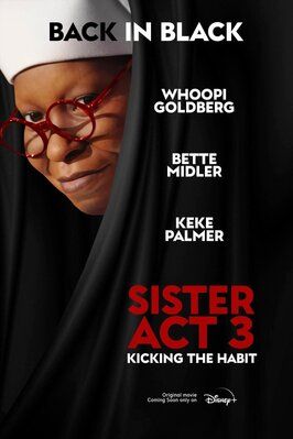 Sister Act 3 из фильмографии Вупи Голдберг в главной роли.