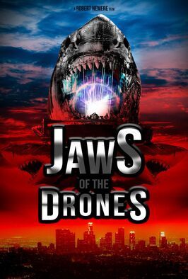 Jaws of the drones из фильмографии Майк Фергюсон в главной роли.