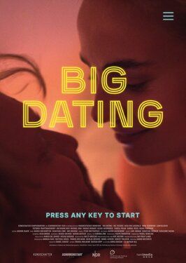 Сериал Big Dating.