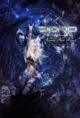 Фильм Doro: Strong and Proud - 30 Years of Rock and Metal.