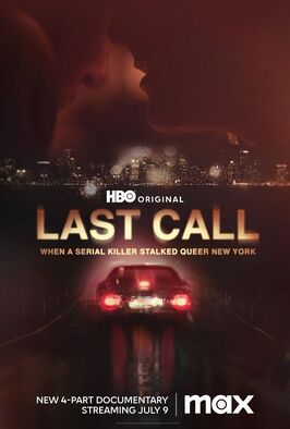 Last Call: When a Serial Killer Stalked Queer New York из фильмографии Ховард Гертлер в главной роли.