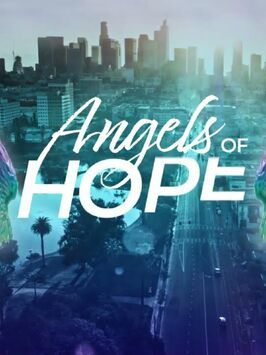 Angels of Hope TV Special из фильмографии Джуэл Кильчер в главной роли.