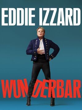 Eddie Izzard: Wunderbar из фильмографии Майкл Дж. Эпштейн в главной роли.