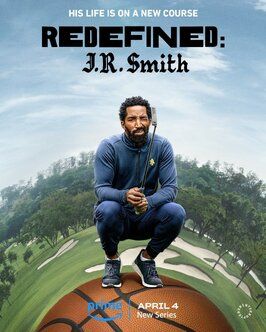 Redefined: J.R. Smith - лучший фильм в фильмографии Иман Шумперт