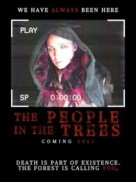 Фильм The People in the Trees.