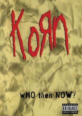 Korn: Who Then Now? - лучший фильм в фильмографии Джеймс Манки Шаффер