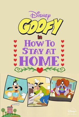 Мультфильм Disney Presents Goofy in How to Stay at Home.