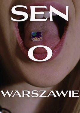 Фильм Sen O Warszawie.